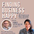Market Veep Podcast "Finding Business Happy" Talks Call Tracking &amp; AI With CallRail