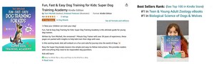 1 Minute Dog Trainer Empowers Kids with New #1 Bestselling Book "Fun, Fast &amp; Easy Dog Training for Kids"