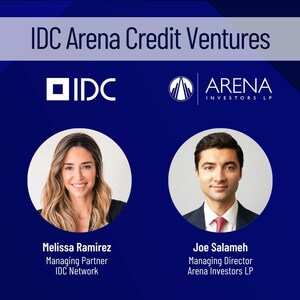 IDC Network and Arena Investors Announce the Launch of "IDC Arena Credit Ventures" a US$200 Million Strategic Partnership to Bolster Tech Innovation