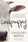 BESTSELLING AUTHOR AND NEUROSCIENTIST GREGORY BERNS TO RELEASE NEW BOOK, COWPUPPY, WITH HARPER HORIZON ON AUGUST 20, 2024