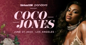 SiriusXM and Pandora celebrate Black Music Month with special live performance by GRAMMY® Award-Winning Artist Coco Jones June 27th in Los Angeles