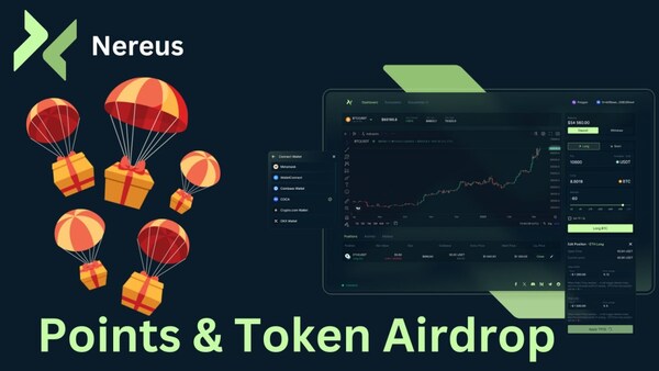 Nereus Unveils Exciting Point System and Token Airdrop Ahead of Major Launch Nereus Unveils Exciting Point System and Token Airdrop Ahead of Major Launch