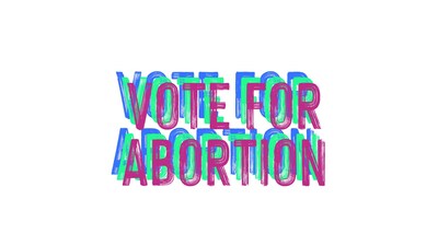 Vote for Abortion