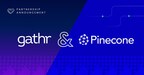 Gathr partners with Pinecone to accelerate Generative AI adoption