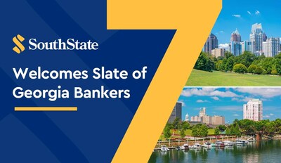SouthState Welcomes Slate of 7 Georgia Bankers