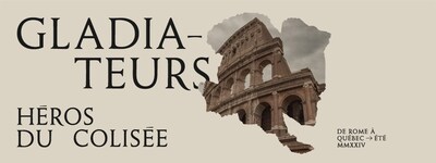 Un avant-got spectaculaire de Gladiateurs : Hros du Colise au Muse de la civilisation (Groupe CNW/Muse de la civilisation)