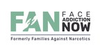 FAMILIES AGAINST NARCOTICS REBRANDS AS FACE ADDICTION NOW TO REFLECT EXPANSIVE MISSION AND GROWTH