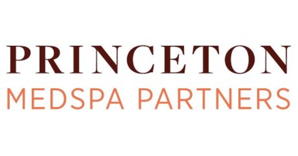 Princeton Medspa Partners Closes $120 Million Growth Financing