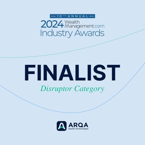 ARQA is Named a Finalist in the WealthManagement.com 2024 Industry Awards for Disruptor Category
