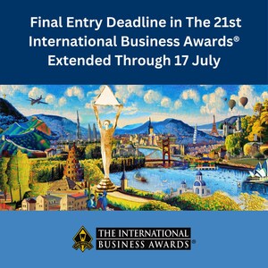 Final Entry Deadline Extended in The 21st Annual International Business Awards®