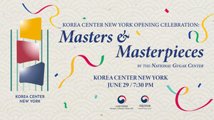 Korean Cultural Center New York presents "Korea Center New York Opening Celebration: Masters &amp; Masterpieces" by the National Gugak Center