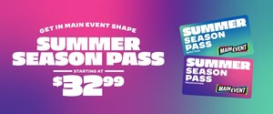 Main Event Unveils Unlimited, Value-Driven Family Fun All Summer with their Summer Season Pass