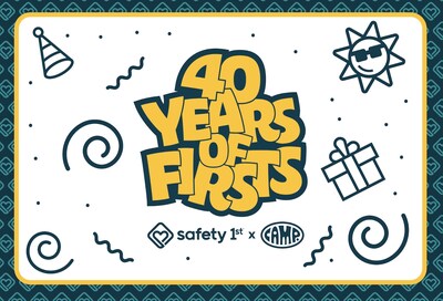 Safety 1st celebrates 40 years of firsts with CAMP