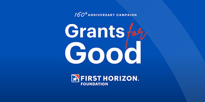 First Horizon announces recipients of the $1.6 million Grants for Good campaign.
