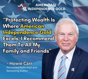 Howie Carr Partners with American Independence Gold to Sound The Alarm for Americans To Protect Their Retirements