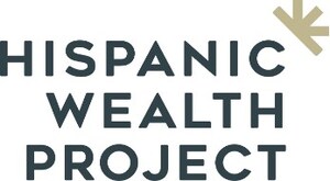 Hispanic Wealth Project Receives $100,000 Grant from San Diego Foundation's El Camino Fund Latino/a Impact Initiative