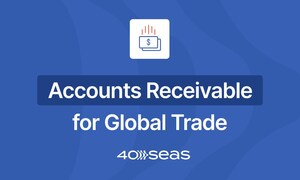 40Seas Launches AI-powered Accounts Receivable Platform For Global Trade