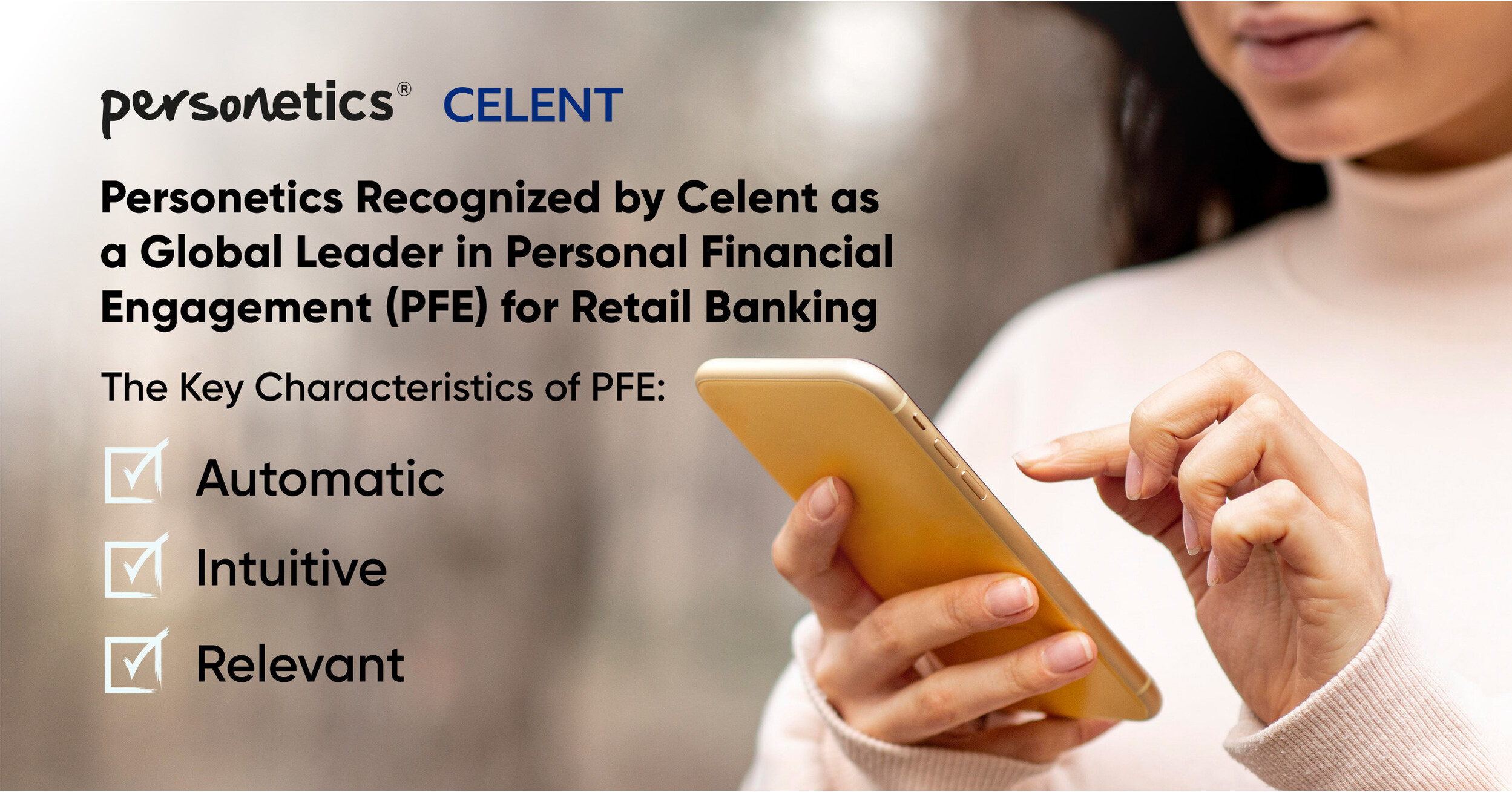 Personetics Recognized by Celent as a Global Leader in Personal Financial  Engagement (PFE) for Retail Banking