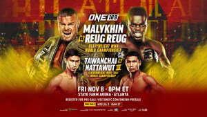 Malykhin vs "Reug Reug" and Tawanchai vs. Nattawut III Headline ONE 169: Atlanta at State Farm Arena on November 8