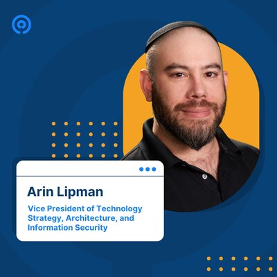 Arin Lipman, Vice President of Technology Strategy, Architecture & Information Security