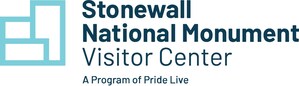 PRIDE LIVE ANNOUNCES GRAND OPENING OF HISTORIC STONEWALL NATIONAL MONUMENT VISITOR CENTER