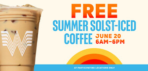 Whataburger® Gives Away Free Iced Coffee During the Summer Solstice to Fuel Fans On the Longest Day of the Year