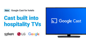 SONIFI partners with LG to launch hospitality TVs with Google Cast built in