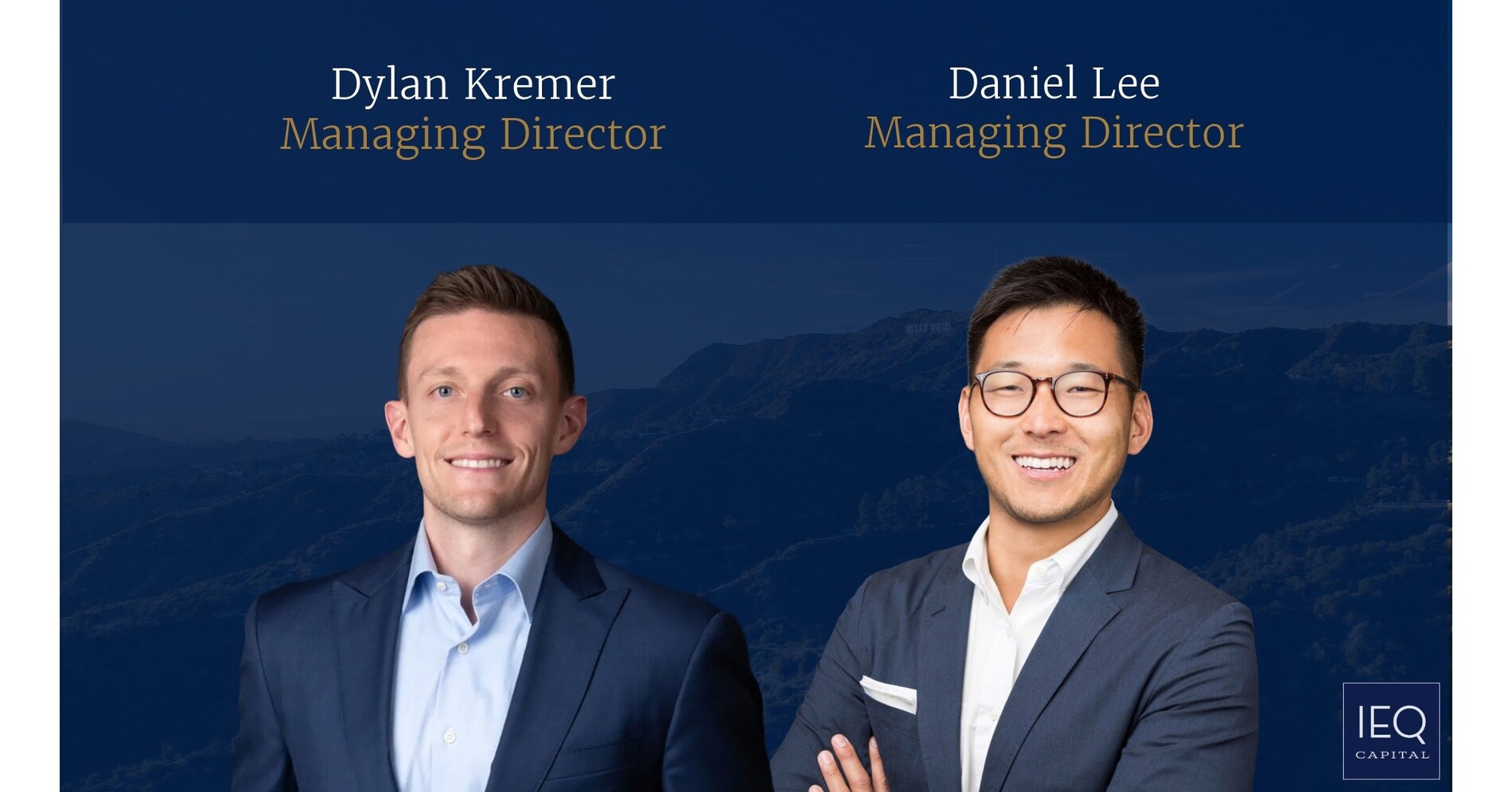 IEQ Capital Expands to New Markets: Introduces Daniel Lee and Dylan Kremer