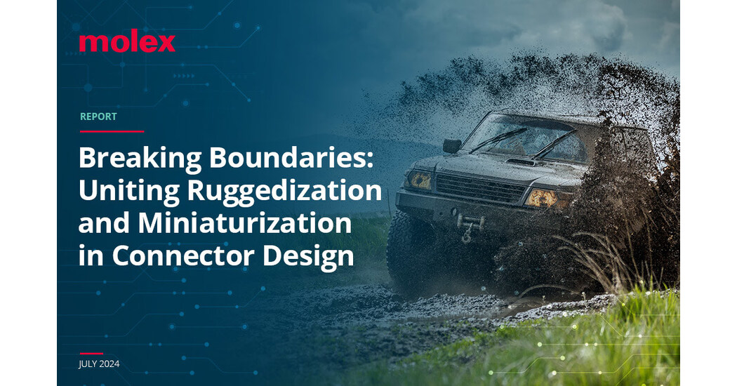 Molex Examines Convergence of Ruggedization and Miniaturization in New ...