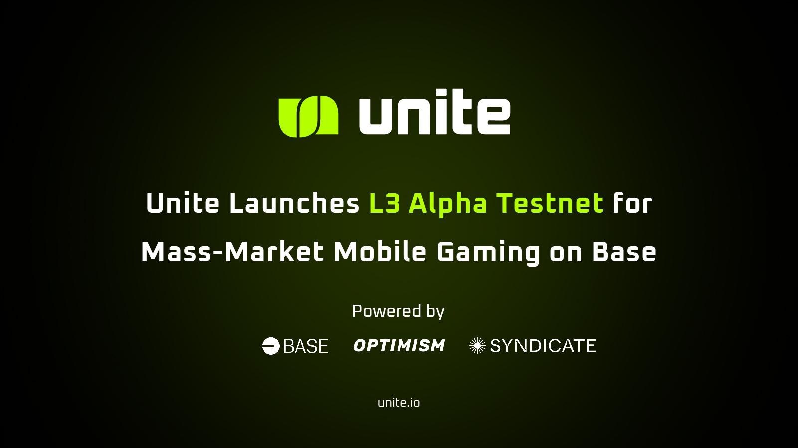 Built on Base, Unite Launches L3 Testnet for Mass-Market Mobile Gaming in Collaboration with Syndicate