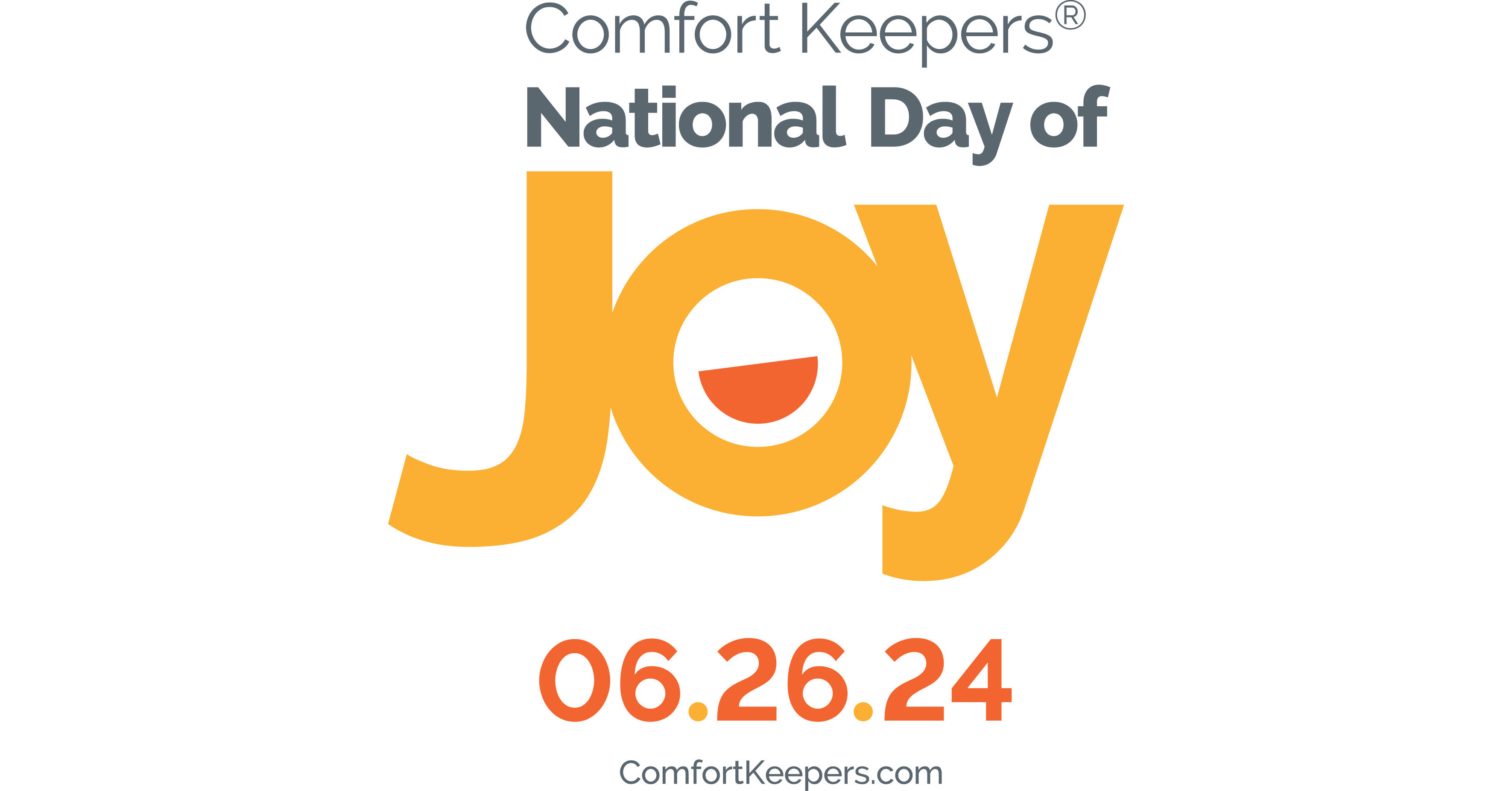 COMFORT KEEPERS® COMMEMORATES SIXTH ANNUAL NATIONAL DAY OF JOY IN FORT