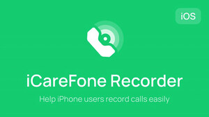 2024 How to Record Phone Calls on iPhone? - iCarefone Recorder iOS APP