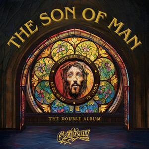 Greaternity Releases Transformative Debut Double Album 'THE SON OF MAN' -- A Musical Journey of Faith and Redemption
