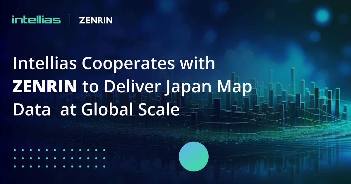 Intellias Cooperates with ZENRIN to Deliver Japan Map Data at Global Scale