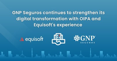 GNP Seguros continues to strengthen its digital transformation with OIPA and Equisoft's experience (CNW Group/Equisoft Inc.)