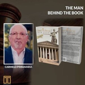 Carmelo Pinnavaria - Exposes the Truth Behind the American Justice System with New Book "Court vs. Pro-se"
