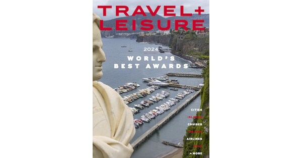 Travel + Leisure Announces 2024 World’s Best Awards Unveiling Top Destinations, Hotels, Airlines and More