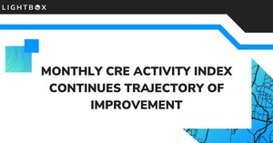LightBox Monthly CRE Activity Index Continues Trajectory of Improvement