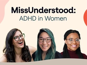 Understood.org launches "MissUnderstood," a new podcast channel for women with ADHD