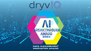 DryvIQ Recognized for Data Management Innovation in 2024 AI Breakthrough Awards