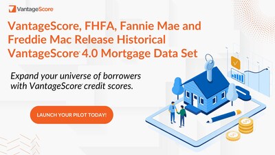 VantageScore, FHFA, Fannie Mae and Freddie Mac Release Historical VantageScore 4.0 Mortgage Data Set