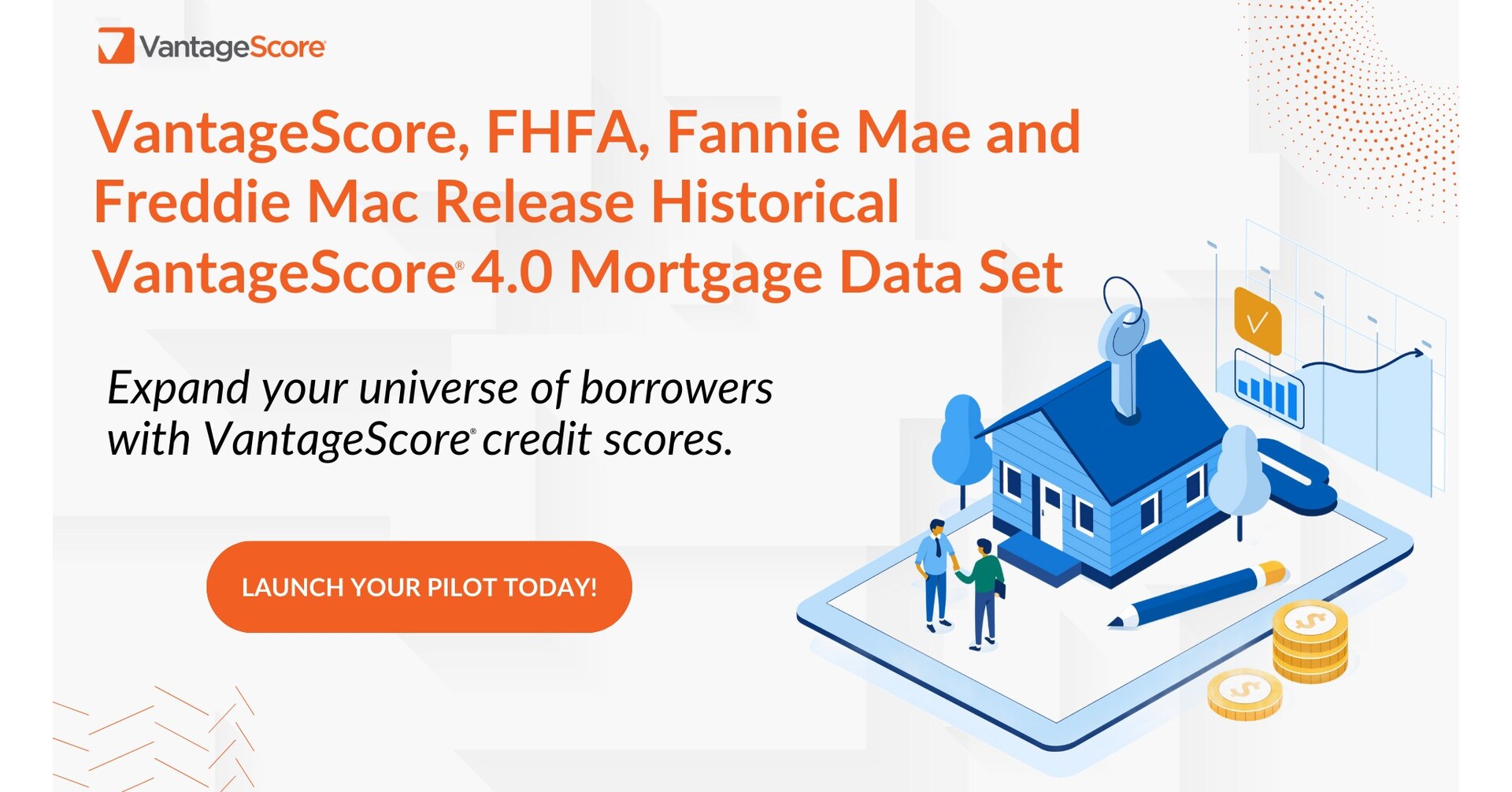 VantageScore, FHFA, Fannie Mae and Freddie Mac Release Historical  VantageScore 4.0 Mortgage Data Set