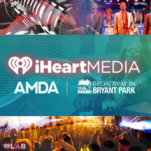 AMDA College of the Performing Arts Announces Sponsorship of iHeartMedia New York 106.7 LITE FM's "Broadway in Bryant Park"