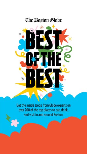 The Boston Globe Announces Inaugural Best of the Best List