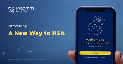 Introducing a new way to HSA with InComm Benefits.