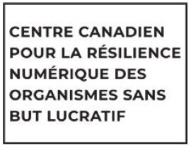 Centre canadien pour la résilience numérique des organismes sans but lucratif (Groupe CNW/Centre canadien pour la résilience numérique des organismes sans but lucratif)