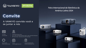 VANKYO, a marca de projetores Nº 1 na América do Norte, faz sua estreia na Feira Internacional de Eletrônicos da América Latina.