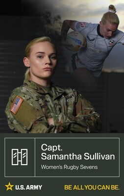 Capt. Samantha Sullivan (12A, Engineer Officer) attended West Point with the hopes of joining the women’s soccer team. When there were no walk-on spots available, she turned to rugby and instantly found a passion for the sport. She soon caught the attention of the U.S. National Team, and within three months of joining was named to the 2022 World Cup team. She took home gold in the 2023 Pan American Games and uses her skills as a platoon leader to help other Soldiers find their community.