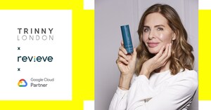 Trinny London, Revieve, and Google Cloud Introduce Next-Generation Skincare Journey