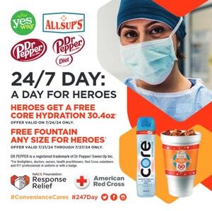 HERE FOR HEROES, HERE FOR YOU: YESWAY JOINS WITH NACS TO CELEBRATE 24/7 DAY AT ALL YESWAY AND ALLSUP'S STORES